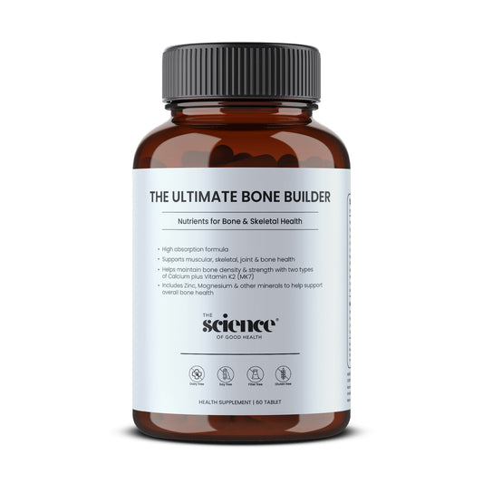 The Science of Good Health Ultimate Bone Builder — supports lifelong natural bone strength and density